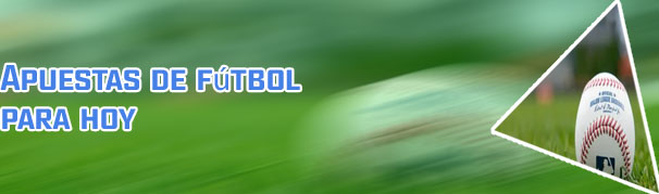 Apuestas futbol hoy